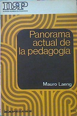Panorama actual de la pedagogia | 120843 | Mauro Laeng
