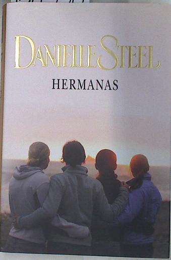 Hermanas | 132774 | Steel, Danielle