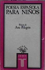 Poesía española para niños | 148376 | Pelegrín, Ana María