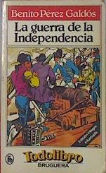 La Guerra de la Independencia | 136185 | Pérez Galdós, Benito/Julio Montañes ( Ilustrador)