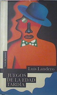 Juegos De La Edad Tardia | 2425 | Landero Luis