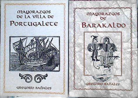 Mayorazgos De Barakaldo Y La Villa De Portugalete | 40171 | Bañales, Gregorio