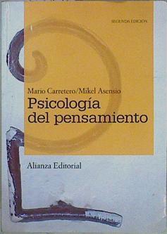 Psicología del pensamiento teoría y prácticas | 152217 | Carretero Rodríguez, Mario/Asensio Brouard, Mikel