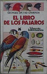 El libro de los pájaros | 89271 | Dif, Georges/Ad Cameron ( Ilustrador)