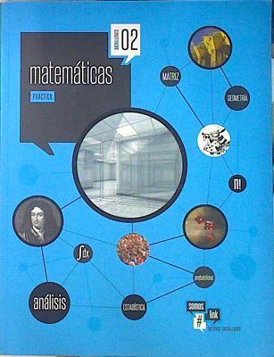 Matematicas 2 Bachillerato Ciencias ( Practica) | 140528 | Cardona Garcia, Susana/Rey Navarro, Jose Antonio