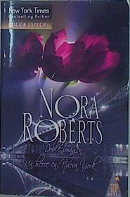 "Un héroe en Nueva York ; Doble imagen" | 152755 | Roberts, Nora (1950- )