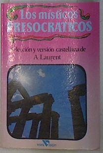 Los Místicos presocráticos | 129213 | Laurent ( Selección y version castellana), A.