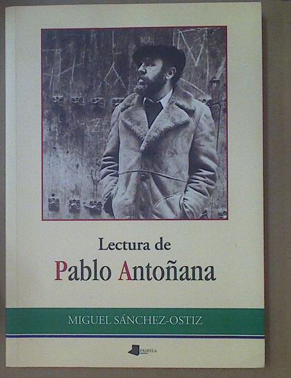 Lectura de Pablo Antoñana | 117694 | Miguel Sánchez-Ostiz