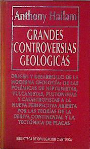 Grandes controversias geológicas | 87144 | Hallam, Anthony/Fontbote Mussolas, Josep Maria