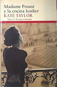Madame Proust y la cocina Kosher | 139010 | Taylor, Kate