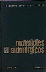 Materiales Siderúrgicos | 53767 | F. Rapatz/F. Roll/Traductor Alfredo Diaz Beltran