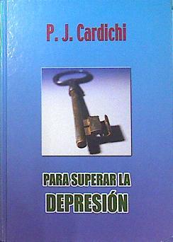 Para superar la depresión | 137528 | P.J. Cardichi