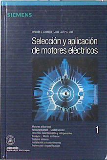 Selección y aplicación de motores eléctricos. (T.1) | 136429 | Siemens, A. G./Jose Luis P C Dias, Orlando S Lobosco
