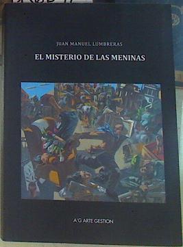 Misterio de las Meninas | 156692 | Juan Manuel Lumbreras