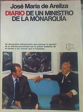 Diario De Un Ministro De La Monarquía | 53417 | Areilza Jose María