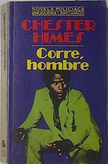 Corre, hombre | 100130 | Himes, Chester B.