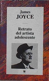 Retrato del artista adolescente | 145968 | Joyce, James