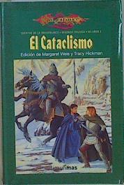 El cataclismo | 152198 | Weis, Margaret/Hickman, Tracy