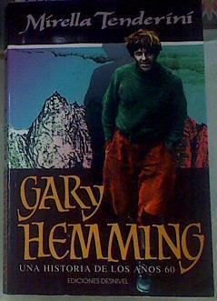 Gary Hemming: historia de años 60 | 156082 | Tenderini, Mirella