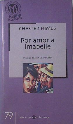 Por amor a Imabelle | 77657 | Himes, Chester B.