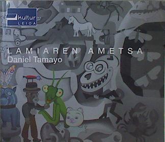 Lamiaren ametsa memoria de un mural | 97135 | Tamayo, Damiel