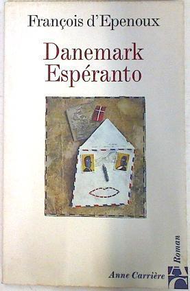 Danemark Espéranto | 74288 | d'Epenoux, François