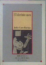 El Laberinto Vasco | 61592 | Caro Baroja Julio