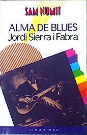 Alma De Blues | 50465 | Sierra I Fabra Jordi