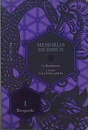 Memorias de Idhun La Resistencia 1. Búsqueda | 149121 | Gallego, Laura (1977- )