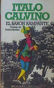 El barón rampante | 154041 | Calvino, Italo
