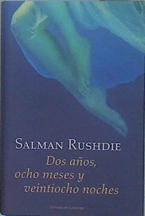 Dos años ocho meses y veintiocho noches | 151173 | Salman Rushdie