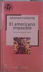 El americano impasible = The quiet american | 77682 | Greene, Graham