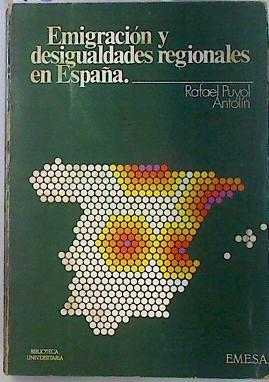 Emigración y desigualdades regionales en España | 135032 | Puyol, Rafael