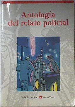 Antología del relato policial | 119770 | Cain, James M./Millar, Margaret/Vico, Javier/Santamaría, José