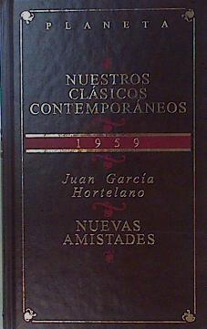Nuevas amistades | 153871 | García Hortelano, Juan