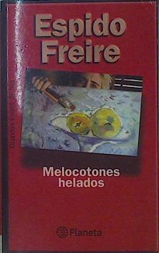 Melocotones helados | 153885 | Espido Freire