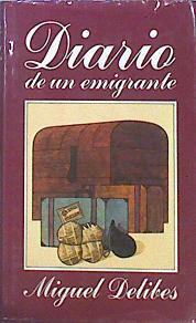 Diario de un emigrante | 141943 | Delibes, Miguel