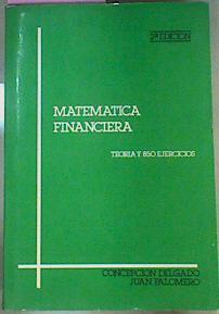 Matemática financiera. Teoría y práctica 850 ejercicios | 78514 | Palomero, Juan/Concepción Delgado