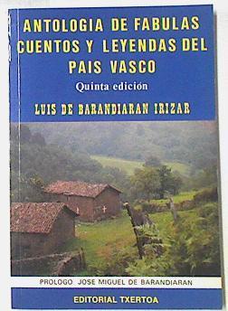 Antología de fábulas, cuentos y leyendas del País Vasco | 78520 | Barandiarán Irízar, Luis de