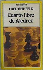 Cuarto libro de ajedrez | 150145 | Reinfeld, Fred