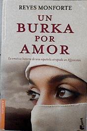 Un burka por amor | 87552 | Monforte, Reyes