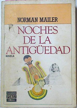 Noches De La Antiguedad | 44 | Mailer, Norman