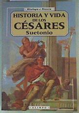Historia y vida de los césares | 158824 | Suetonio Tranquilo, Cayo