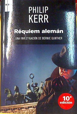 Un réquiem alemán | 135813 | Kerr, Philip B. (1956- )