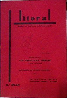 Litoral Revista De La Poesía Y El Pensamiento Nº 45-46 Narrativa. Los andaluces cuentan (11 relatos) | 142612 | vvaa