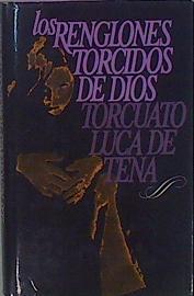 Los Renglones Torcidos De Dios | 7994 | Luca De Tena, Torcuato
