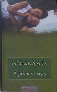 A primera vista | 151440 | Sparks, Nicholas (1965- )