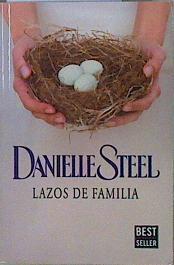 Lazos de familia | 146811 | Steel, Danielle (1947-)