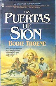 Las Puertas de Sion (Las Crónicas de Sion I) | 139342 | Bodie Thoene