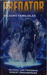 Predator Valeurs Familiales | 147151 | Friedman, Michael Jan/Greenberger, Robert